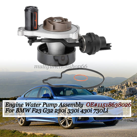 Engine Water Pump Assembly for BMW F23 G32 230i 330i 430i 730Li 11518638026 NEW