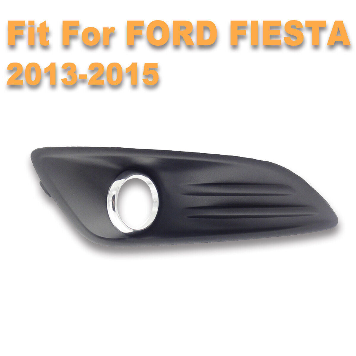 Front Right Skin Line Fog Light Lamp Cover Bezel Trim for Ford Fiesta 2013-2015