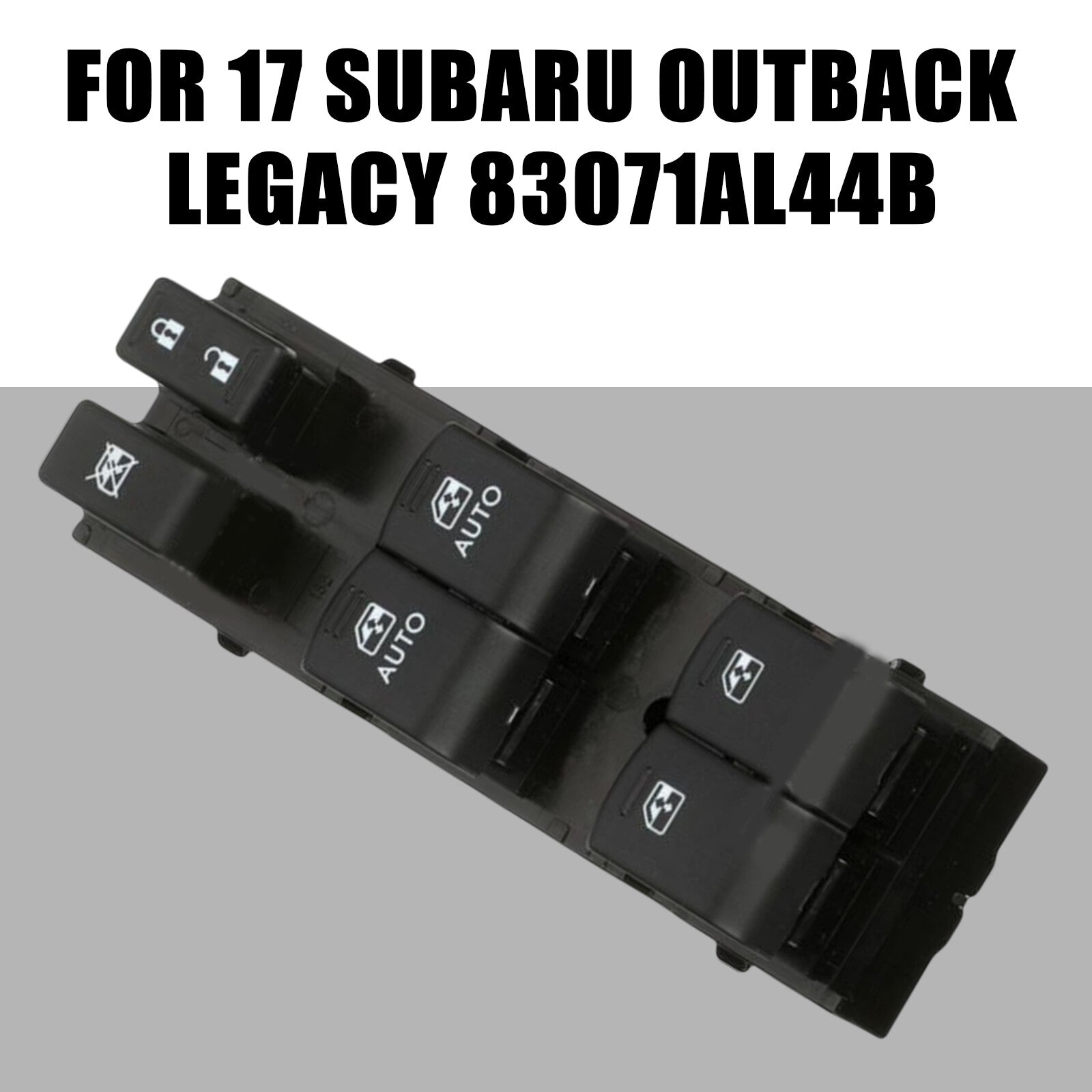 Black Power Window Switch Left fit 2017 for Subaru Outback Legacy 83071AL44B AT