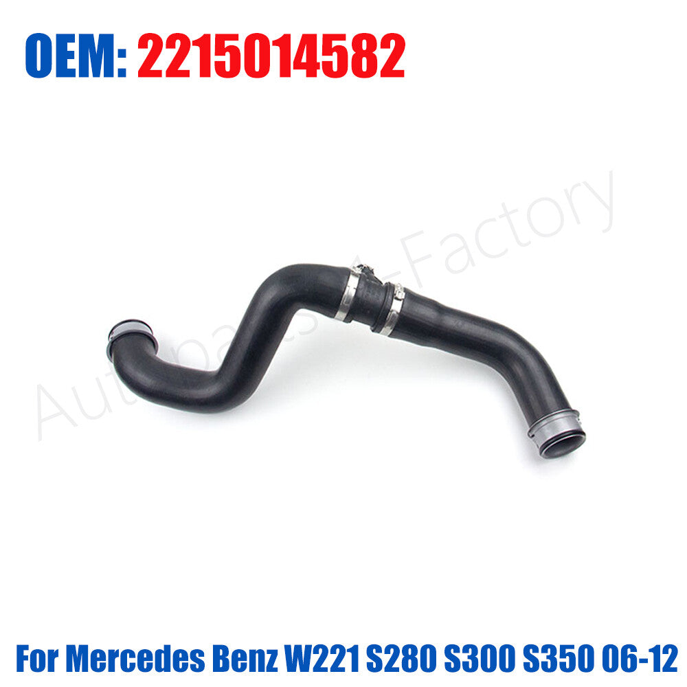 Radiator Coolant Hose 2215014582 for Mercedes-Benz W221 S280 S300 S350 2006-2012