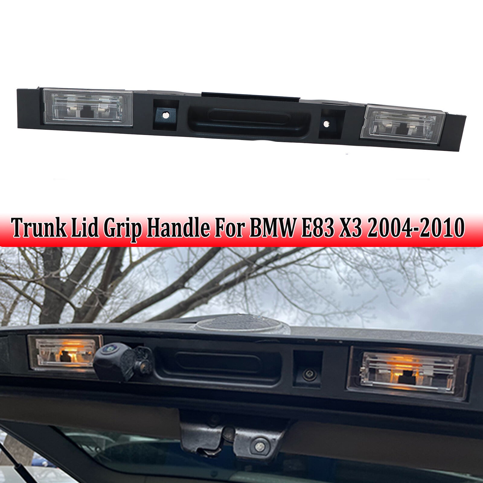 Rear trunk lid handle assembly with push-button light bulb for BMW X3 E83 04-10