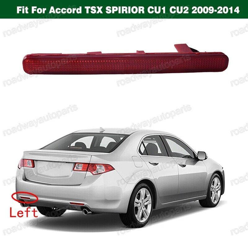 Rear Bumper Reflector lamp Left for HONDA Accord TSX SPIRIOR CU1 CU2 2009-2014