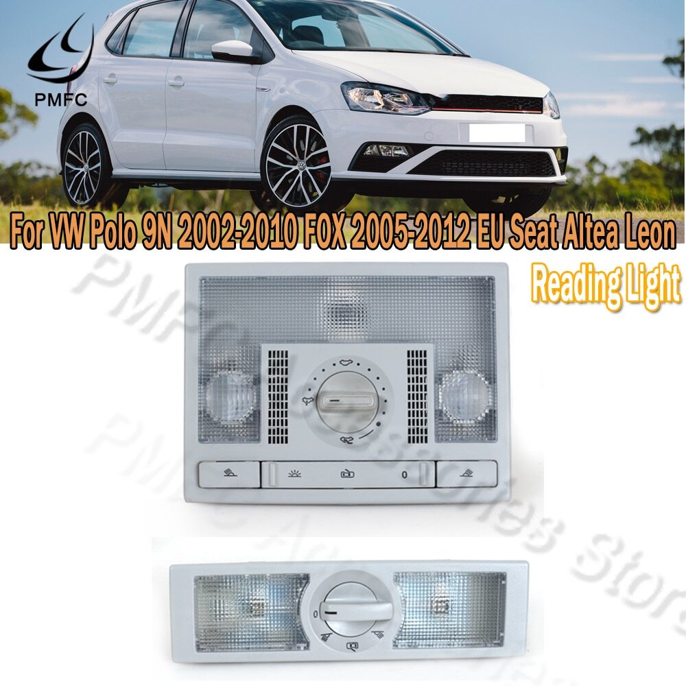Set for VW Polo 9N 2002-2010 FOX 2005-2012 Altea Leon Reading Light Lamp Switch